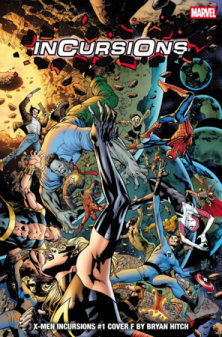 X-MEN: INCURSIONS #1 COVER F BRYAN HITCH INCURSIONS VARIANT (Preorder)