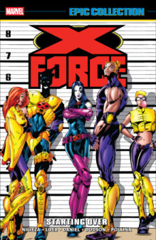 X-Force Epic Collection: Starting Over